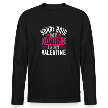 sorry boys my daddy is my valentine 01 - Männer Premium Bio Langarmshirt - Schwarz - Vorne - Nico (187cm)