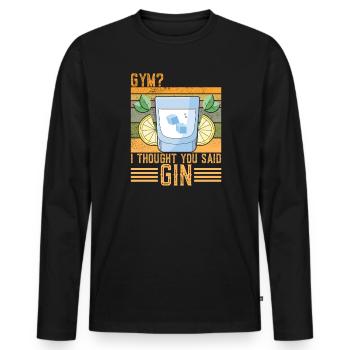 Lustiger Gin-Spruch - Männer Premium Bio Langarmshirt - Schwarz - Vorne - Nico (187cm)