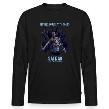 NEVER ARGUE WITH YOUR SATNAV - ZOMBIELAND - Men's Premium Organic Long Sleeve Shirt - black - Front - Nico (187cm)