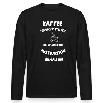 Kaffee Coffee Cooler Spruch Sprüche Geschenkidee - Männer Premium Bio Langarmshirt - Schwarz - Vorne - Nico (187cm)