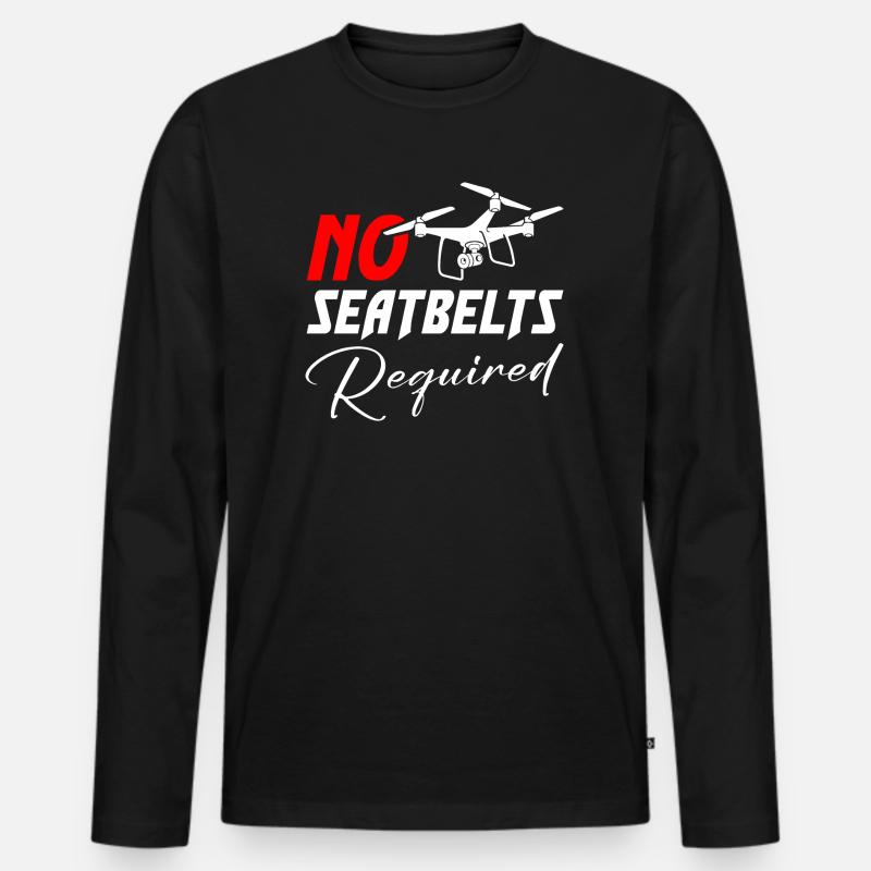 Drone No Seatbelts Required - Männer Premium Bio Langarmshirt - Schwarz