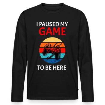 I paused my Game to be here Dark - Men's Premium Organic Long Sleeve Shirt - black - Front - Nico (187cm)