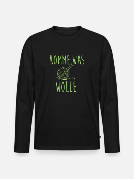 Komme was Wolle Stricken - Männer Premium Bio Langarmshirt - Schwarz