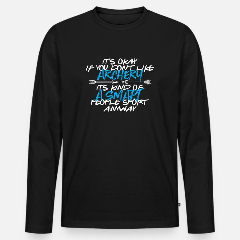 Bogenschießen Spruch englisch - Männer Premium Bio Langarmshirt - Schwarz