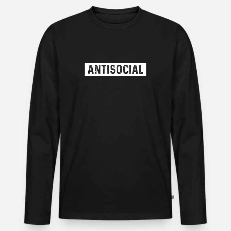 Lustiges Zitat Motivational Antisozial - Männer Premium Bio Langarmshirt - Schwarz