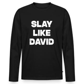 Slay Like David - Men's Premium Organic Long Sleeve Shirt - black - Front - Nico (187cm)