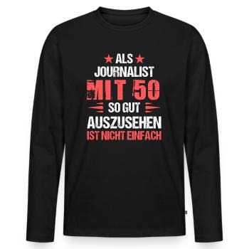 At 50 good-looking journalist - Men's Premium Organic Long Sleeve Shirt - black - Front - Nico (187cm)
