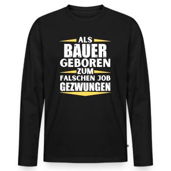 Un agriculteur a décroché le mauvais emploi - T-shirt manches longues Premium bio Homme - noir - Devant - Nico (187cm)