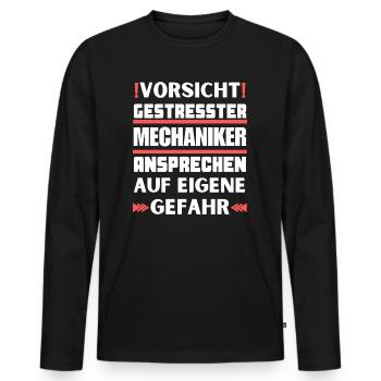 Don't talk to a stressed mechanic! - Men's Premium Organic Long Sleeve Shirt - black - Front - Nico (187cm)