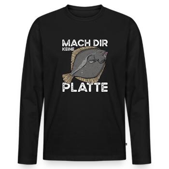 Mach Dir Keine Platte - Plattfisch Angeln - Männer Premium Bio Langarmshirt - Schwarz - Vorne - Nico (187cm)