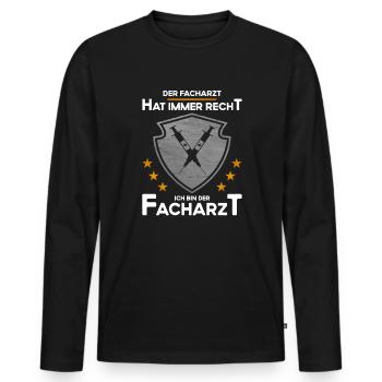 Der Facharzt Hat Immer Recht - Männer Premium Bio Langarmshirt - Schwarz - Vorne - Nico (187cm)