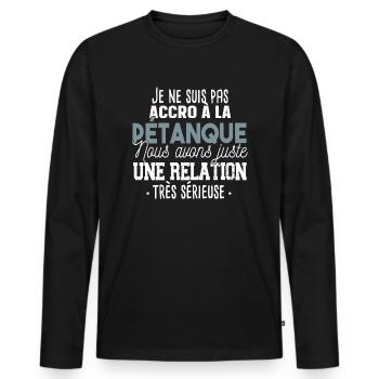 Pétanque boule Marseille Sud France cadeau - T-shirt manches longues Premium bio Homme - noir - Devant - Nico (187cm)