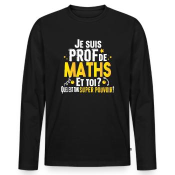 Prof Professeur Maths Métier Cadeau Collège Lycée - T-shirt manches longues Premium bio Homme - noir - Devant - Nico (187cm)
