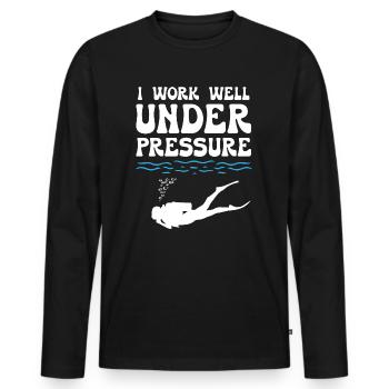 I Work Well Under Pressure Diving - Men's Premium Organic Long Sleeve Shirt - black - Front - Nico (187cm)