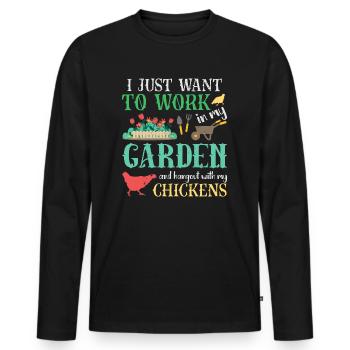 Work In My Garden Hangout With My Chickens - Männer Premium Bio Langarmshirt - Schwarz - Vorne - Nico (187cm)