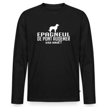 EPAGNEUL DE PONT AUDEMER quoi d’autre Chiens Wilsigns - T-shirt manches longues Premium bio Homme - noir - Devant - Nico (187cm)