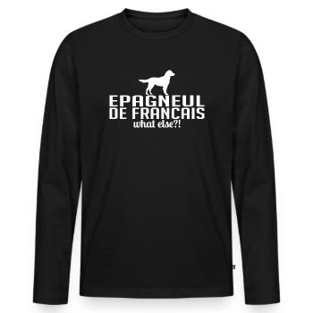 EPAGNEUL FRANCAIS quoi d’autre Chiens Disant Wilsigns - T-shirt manches longues Premium bio Homme - noir - Devant - Nico (187cm)