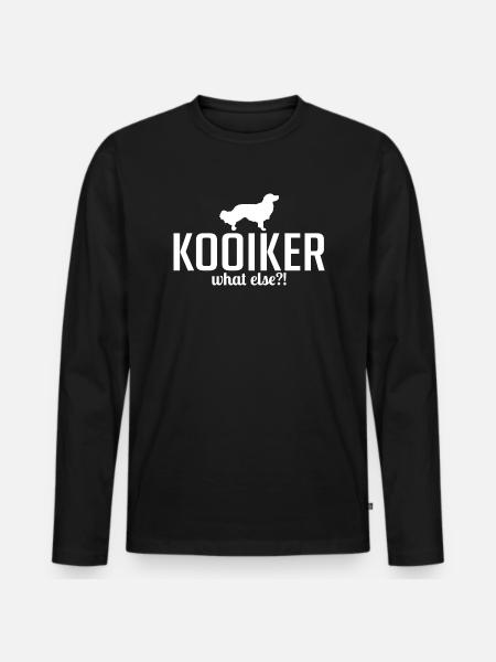 Kooiker what else Hundespruch Hunde - Men's Premium Organic Long Sleeve Shirt - black