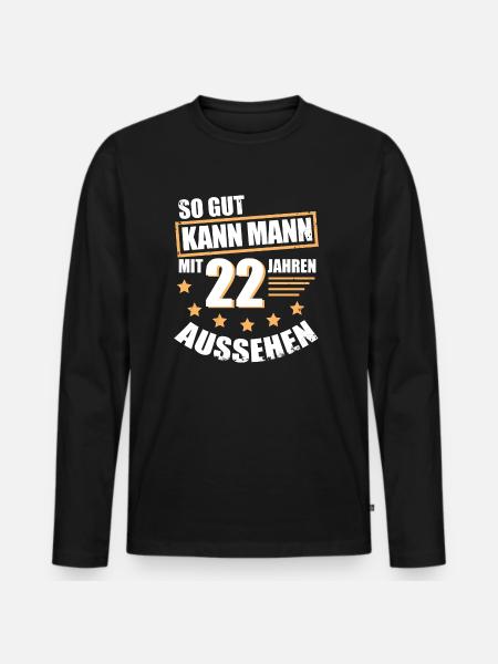 22 22. Geburtstag Geschenk für den Mann - Männer Premium Bio Langarmshirt - Schwarz
