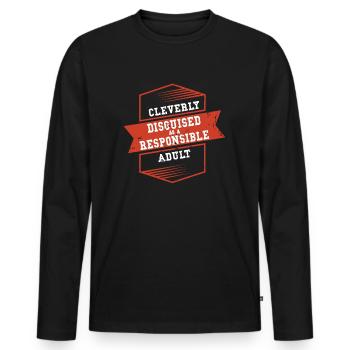Cleverly Disguised As A Responsible Adult - Men's Premium Organic Long Sleeve Shirt - black - Front - Nico (187cm)
