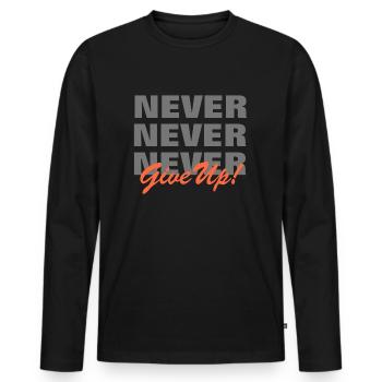 NE JAMAIS ABANDONNER - MOTIVATION - SLOGAN - PERSÉVÉRANCE - T-shirt manches longues Premium bio Homme - noir - Devant - Nico (187cm)