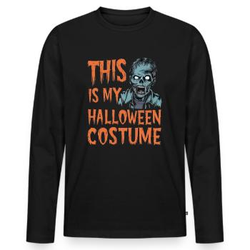 This Is My Halloween Costume - Zombie - Men's Premium Organic Long Sleeve Shirt - black - Front - Nico (187cm)