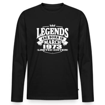 Legends are born in march 1973 - Men's Premium Organic Long Sleeve Shirt - black - Front - Nico (187cm)