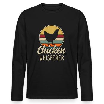 Chicken Whisperer Farmer Farm Chicken Lover - Men's Premium Organic Long Sleeve Shirt - black - Front - Nico (187cm)