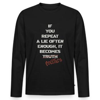 Sale politique dire la vérité - T-shirt manches longues Premium bio Homme - noir - Devant - Nico (187cm)