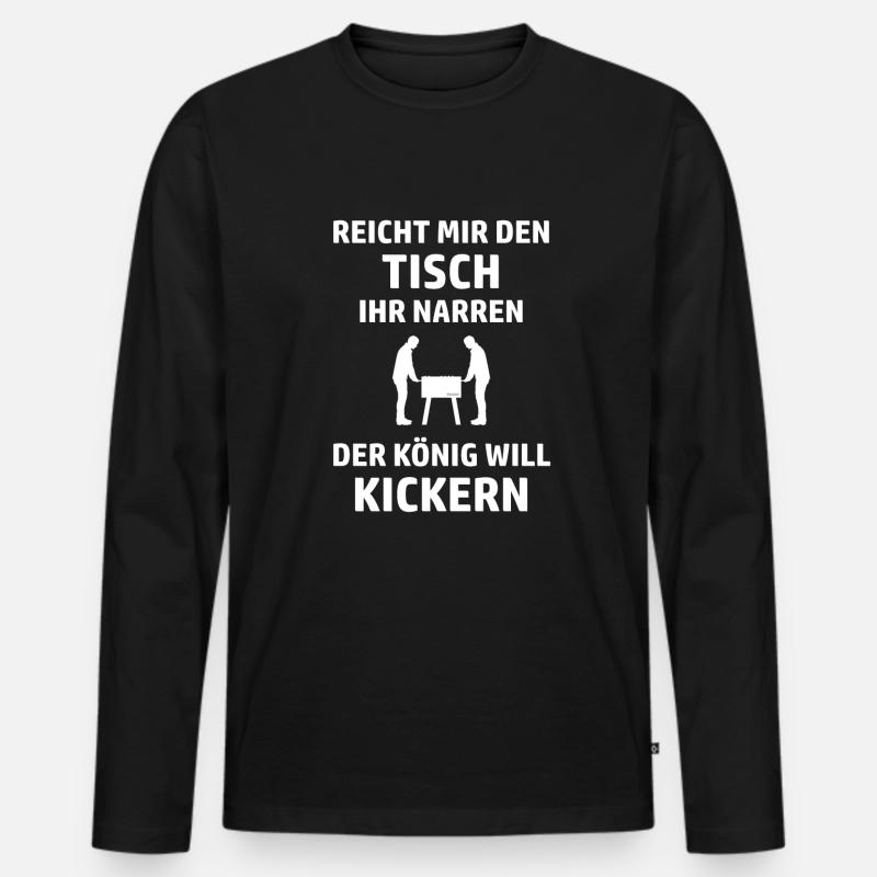 Kickern Tischkicker Kickerabend Spruch Foosball - Männer Premium Bio Langarmshirt - Schwarz