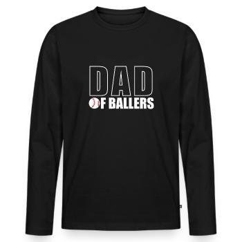 Dad Of Ballers Shirt Gift Baseball - Men's Premium Organic Long Sleeve Shirt - black - Front - Nico (187cm)