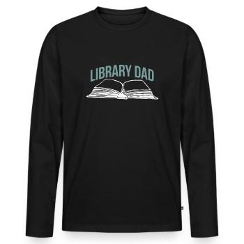 Library Dad Vater Vatertag Bibliothekar - Männer Premium Bio Langarmshirt - Schwarz - Vorne - Nico (187cm)
