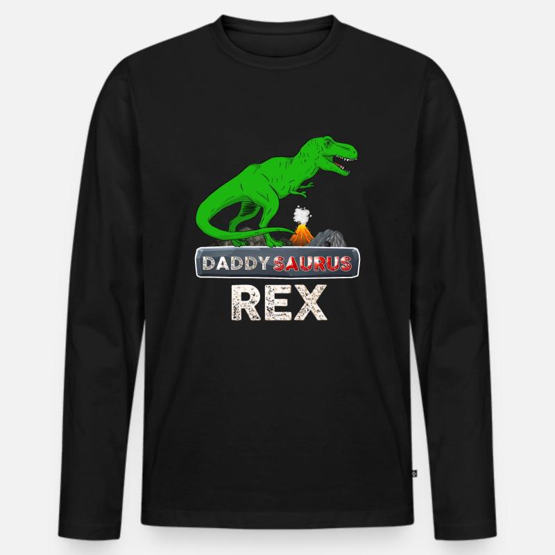Daddy Dinosaur Daddysaurus Rex - Men's Premium Organic Long Sleeve Shirt - black