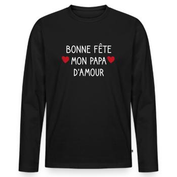 Bonne fête mon papa d'amour - T-shirt manches longues Premium bio Homme - noir - Devant - Nico (187cm)
