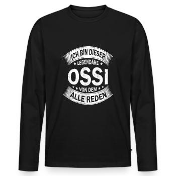 Ossi Spruch Ostdeutschland Ostdeutscher - Männer Premium Bio Langarmshirt - Schwarz - Vorne - Nico (187cm)