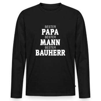 Bauherr Papa Mann Bester - Männer Premium Bio Langarmshirt - Schwarz - Vorne - Nico (187cm)