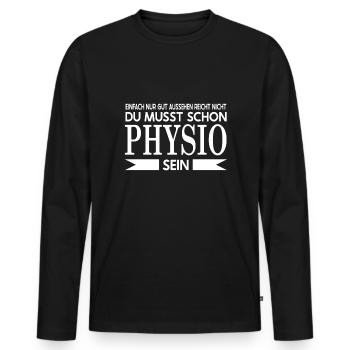 Physiotherapeut Geschenke Physio Sprüche - Männer Premium Bio Langarmshirt - Schwarz - Vorne - Nico (187cm)