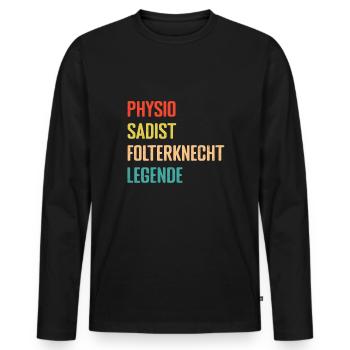 Physiotherapist Gifts Physio Sayings - Men's Premium Organic Long Sleeve Shirt - black - Front - Nico (187cm)