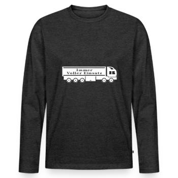 Immer coller Einsatz LKW Fahrer Brummi Spedition - Männer Premium Bio Langarmshirt - Anthrazit meliert - Vorne - Nico (187cm)