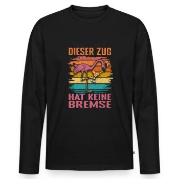 Dieser Zug hat keine Bremse Flamingo JGA Frauen - Männer Premium Bio Langarmshirt - Schwarz - Vorne - Nico (187cm)