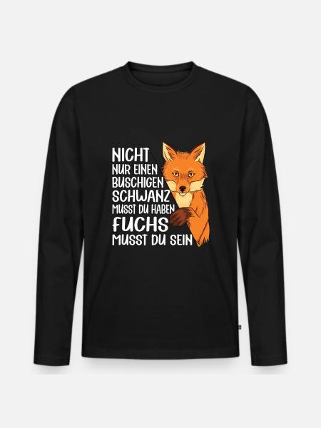 Fuchs Statement Rotfuchs Spruch - Männer Premium Bio Langarmshirt - Schwarz