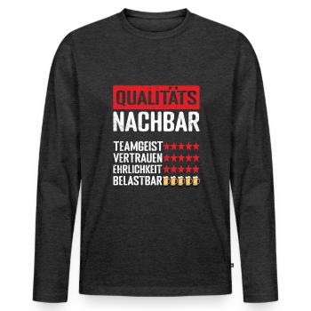 Qualitätsnachbar Nachbar - Männer Premium Bio Langarmshirt - Anthrazit meliert - Vorne - Nico (187cm)