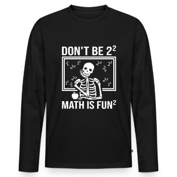 Mathe Lehrer Skeleton - Männer Premium Bio Langarmshirt - Schwarz - Vorne - Nico (187cm)