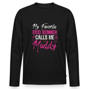 Funny Mud Run Mudder Muddy Sistas Mud Squad - Men's Premium Organic Long Sleeve Shirt - black - Front - Nico (187cm)