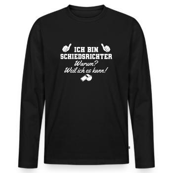 Schiedsrichter Weil ich es kann Schiri - Männer Premium Bio Langarmshirt - Schwarz - Vorne - Nico (187cm)