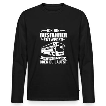 Bus Driver Saying I'm Bus Driver Bus Lover - Men's Premium Organic Long Sleeve Shirt - black - Front - Nico (187cm)