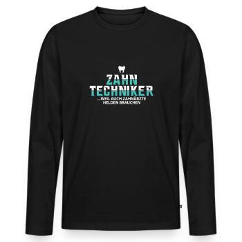 Zahntechniker Spruch Zahntechnik Team - Männer Premium Bio Langarmshirt - Schwarz - Vorne - Nico (187cm)