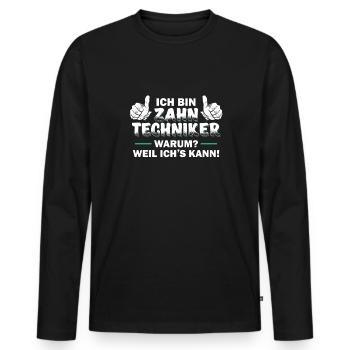 Zahntechnik lustiger Zahntechniker Spruch - Männer Premium Bio Langarmshirt - Schwarz - Vorne - Nico (187cm)