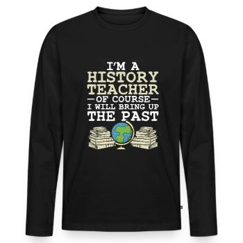 History Techer - Men's Premium Organic Long Sleeve Shirt - black - Front - Nico (187cm)
