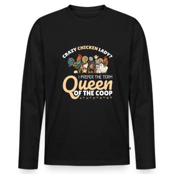 Crazy Chicken Lady - Men's Premium Organic Long Sleeve Shirt - black - Front - Nico (187cm)